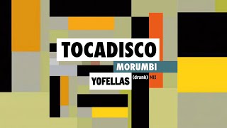 Tocadisco  Morumbi yofellas Drank Mix [upl. by Anabahs770]