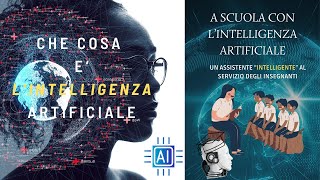 Che cosè lIntelligenza Artificiale applicazioni dellIA nella didattica [upl. by Kcirb]