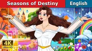 Seasons of Destiny  Stories for Teenagers  EnglishFairyTales [upl. by Nihs]