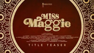 Miss Maggie  Firstlook Title Teaser Yogi Babu Rangaraj amp Aathmika Latha Karthik Drumsticks [upl. by Neelyt]