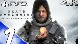 DEATH STRANDING DIRECTORS CUT Gameplay Walkthrough Part 1  Prologue 4K 60FPS PS5 [upl. by Nwahsed]