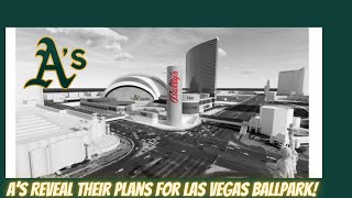 As Reveal Their Las Vegas Ballpark Plans [upl. by Stonwin]