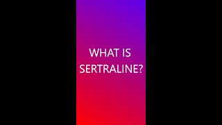 What is SERTRALINE🤔 [upl. by Nnaael]