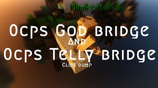 0cps God bridge amp 0cps Telly bridge clipdump [upl. by Nnaaihtnyc]