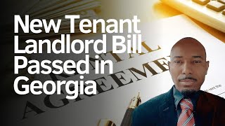 TenantLandlord Bill Passed in Georgia  You Need To Know This [upl. by Fara]