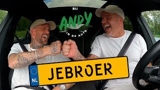 Jebroer  Bij Andy in de auto [upl. by Oran891]