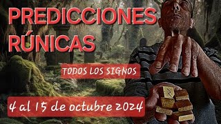 PREDICCIONES RÚNICAS Y SUS ENERGÍAS Del 4 al 15 de octubre 2024 [upl. by Bik]