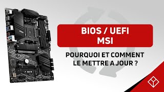 Carte mère MSI  comment mettre à jour son BIOS  UEFI [upl. by Lamoree]