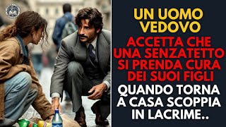 Un Vedovo Accetta lAiuto di una Senzatetto per Badare ai Suoi Figli Torna in Ansia a Casa Sua ma [upl. by Mairim704]