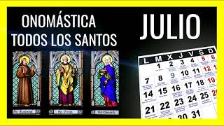 Calendario de Santos Julio 2022  Santoral Católico por días  Santo de Hoy  Onomástica [upl. by Ahsekyt]