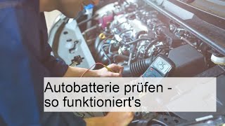 Autobatterie prüfen  so funktionierts [upl. by Olnek362]