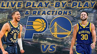 Indiana Pacers vs Golden State Warriors  Live PlayByPlay amp Reactions [upl. by Harraf844]