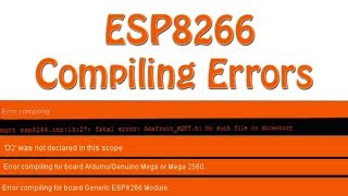 Common Compiling Errors in Generic ESP8266 or NodeMCU board  ESP8266 projects [upl. by Nilhtac]