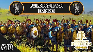 BUILDING UP AN EMPIRE  Ardiaei Campaign  RTR Imperium Surrectum v065  Ep 13 [upl. by Eileen]