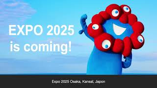 Rendezvous à lExposition Universelle de 2025 à Osaka Kansaï Japon [upl. by Moor125]