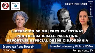 Liberación de mujeres palestinas por tregua IsraelPalestina Reportaje Especial desde Cisjordania [upl. by Boswell]