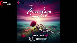 AISA LAGATEASER DADDA X KT  Love Song 19th Oct [upl. by Drahcir]