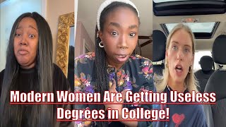 Modern Women Are Getting Useless Majors in College [upl. by Efi]