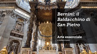 Bernini Il baldacchino di San Pietro [upl. by Bondon793]