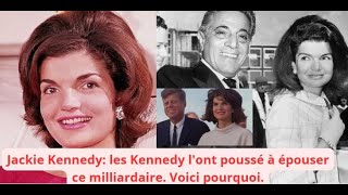 Jackie Kennedyles Kennedy lont poussé à épouser ce milliardaire grec Voici Pourquoi [upl. by Gnik]