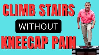 9 Easy Tips To Fix Kneecap Pain Walking Up Stairs even if you have Arthritis [upl. by Tiersten]