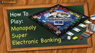 How to play Monopoly Super Electronic Banking [upl. by Bum]