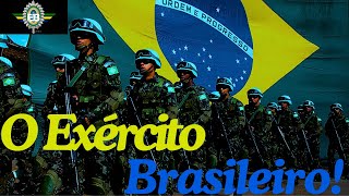 EXÉRCITO BRASILEIRO Sua HISTÓRIA MODERNIZAÇÃOPODER e FUNÇÕES [upl. by Teddman]