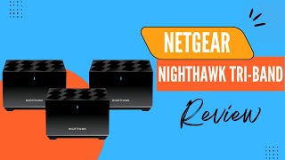 NETGEAR Nighthawk Triband Whole Home Mesh WiFi 6 System Mesh Powerhouse  Review [upl. by Elijah]