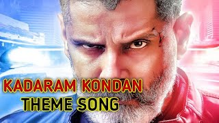 🎧🎧KADARAM KONDAN THEME SONG🎧🎧 [upl. by Alam499]