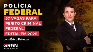 Concurso Polícia Federal 57 vagas para Perito Criminal Federal Edital em 2025 [upl. by Ecerahc914]