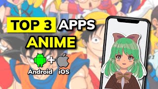 🥇 3 Mejores APPS de ANIMES en 2024 Android  iOS [upl. by Gnilrac]