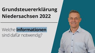 Grundsteuererklärung 2022 Niedersachsen Was musst du als Eigentümer beachtenGrundsteuerreform 2022 [upl. by Anner]