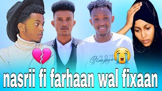 🛑nasrii fi farhaan miiknani akkana walolanif mali 💔😭❌💪 [upl. by Ylelhsa]