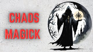 CHAOS MAGICK Explained in 6 Minutes [upl. by Hentrich790]