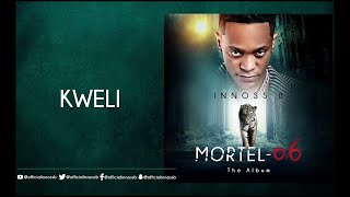 InnossB  Kweli Album Mortel06 [upl. by Idnil]