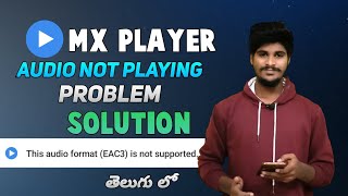 mx player audio not supported problem solution Telugu mx player audio format EAC3 not supported [upl. by Imhsar]