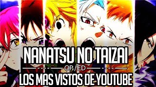 TOP 10 Openings y Endings De Nanatsu No Taizai Mas Vistos De YouTube [upl. by Valentina34]