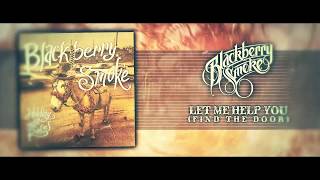 Blackberry Smoke  Let Me Help You Find the Door Official Lyric Video [upl. by Edobalo155]