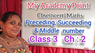 Preceding Succeeding amp Middle numberquotCBSE NCERT Maths [upl. by Idona]