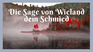 Die Sage von Wieland dem Schmied [upl. by Mcmaster]