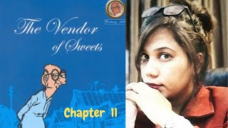 The Vendor Of Sweets  Chapter 11  English Literature [upl. by Hanley130]