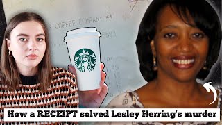 How a RECEIPT solved the murder of Lesley Herring [upl. by Ahsila]