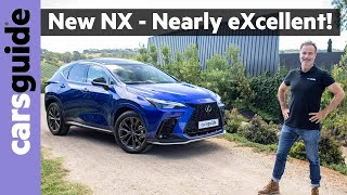 Lexus NX 2022 review We test the NX 250 NX 350 and NX 350h hybrid luxury SUV models in Australia [upl. by Gnuj]