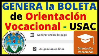 🔴Cómo Generar la Boleta y Asignación para la PRUEBA DE ORIENTACIÓN VOCACIONAL USAC 2025  Tutorial [upl. by Tilagram]