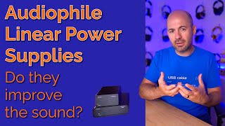 Audiophile Linear Power Supplies  Do they improve the sound [upl. by Uel526]