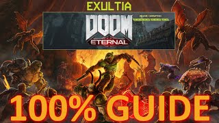 DOOM Eternal Exultia  100 Guide  No Commentary No Nonsense Walkthrough [upl. by Ximenes]