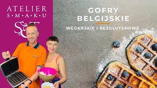 Gofry belgijskie  wegańskie i bezglutenowe  Atelier Smaku 395 [upl. by Perrie879]