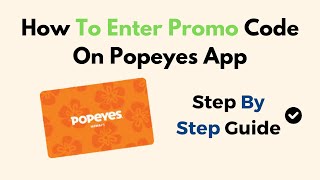 How To Enter Promo Code On Popeyes App [upl. by Ylrebmik]