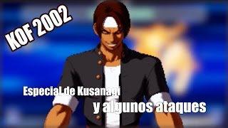 Como hacer el especial de Kusanagi  KOF 2002 Magic Plus [upl. by Aneeh24]