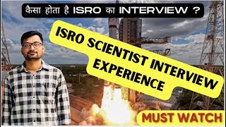 ISRO Scientist Interview Experience Must Watch [upl. by Akenihs]